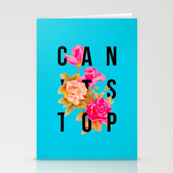 Can't Stop Flower Poster Stationery Cards
