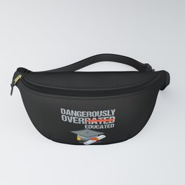 Dangerously Overeducated Doctorand Doctorate Fanny Pack