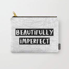 Beautifully Imperfect Carry-All Pouch