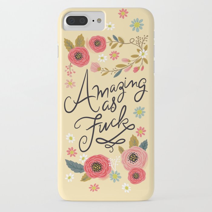 pretty swe*ry: amazing as f iphone case