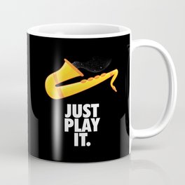 Just Play It Coffee Mug