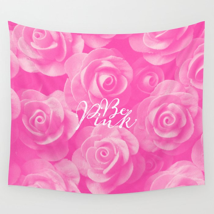 Girly Chic Be Pink Roses Floral Pattern Wall Tapestry