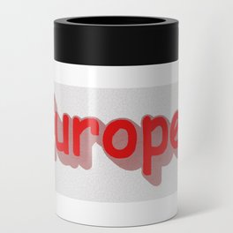 "#European" Cute Design. Buy Now Can Cooler