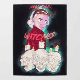 Bow Down Witches Poster