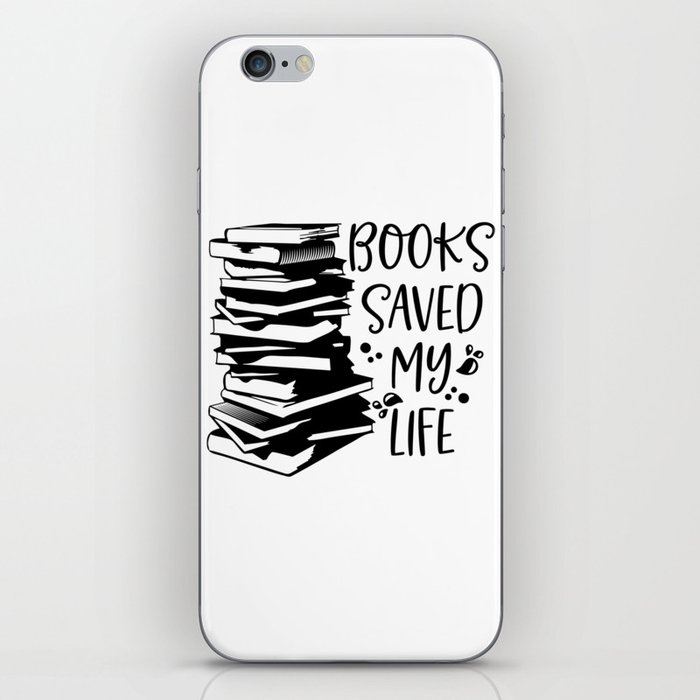 Books Saved My Life iPhone Skin