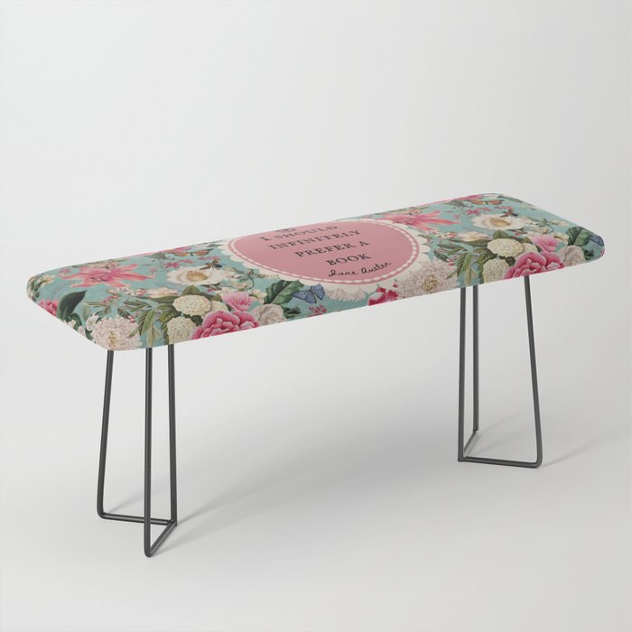 I Should Infinitely Prefer a Book, Jane Austen Quote, Bookish Art, Vintage Flowers Bench