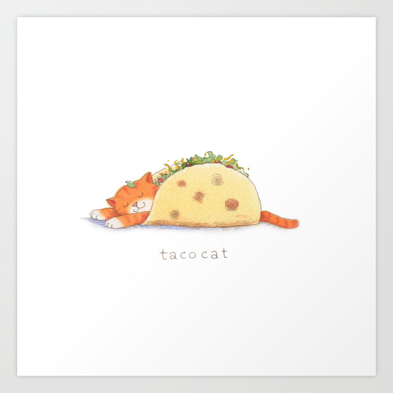 Tacocat Art Print By Bryanlangdo Society6