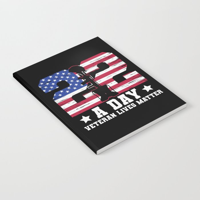 22 A Day Veteran Lives Matter Notebook