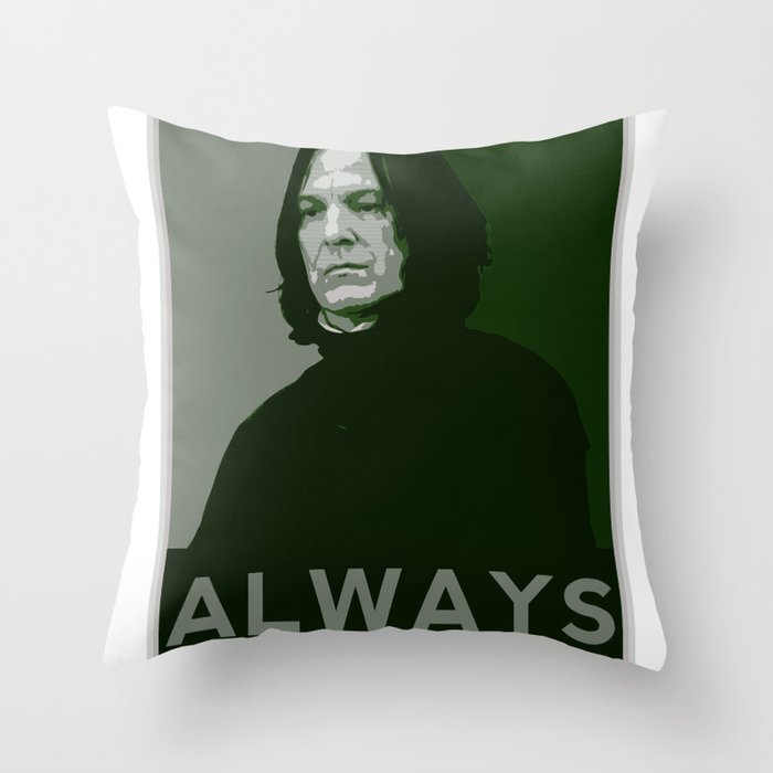 Severus Snape Always Throw Pillow