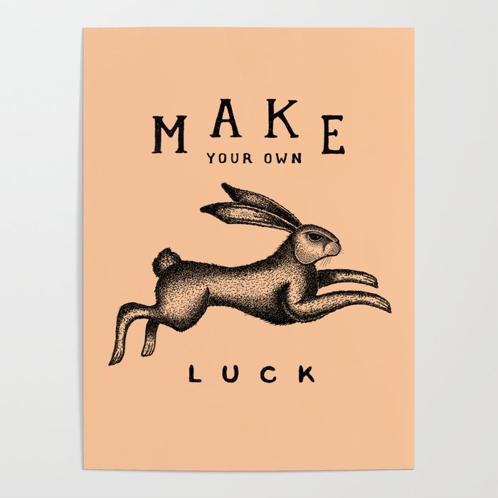 MAKE YOUR OWN LUCK (Coral) Poster
