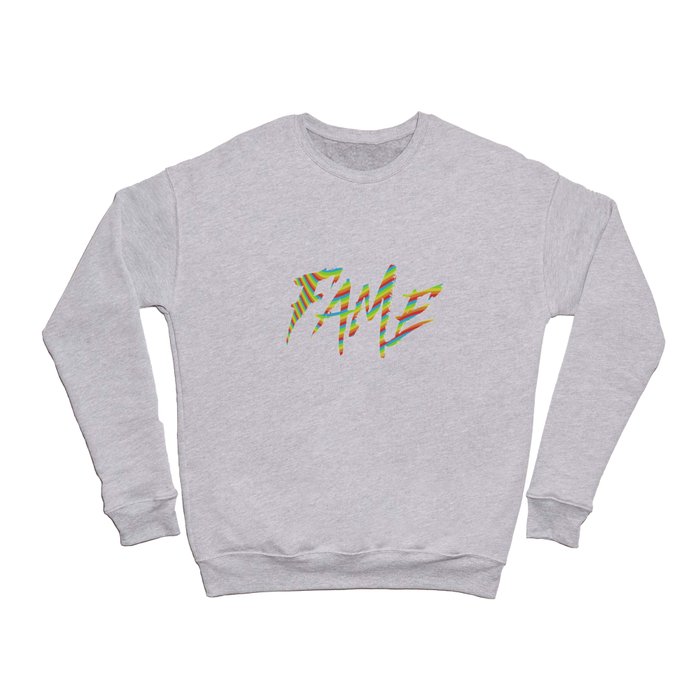 Fame Crewneck Sweatshirt