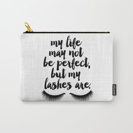 MAKEUP PRINT Eyelash Decor Makeup Vanity Art My Life May Not Be Perfect But My Lashes Carry-All Pouch | Fashionquote, Graphic Design, Graphicdesign, Digital, Fashionista, Giftwomen, Other, Love, Giftforher, Typography 