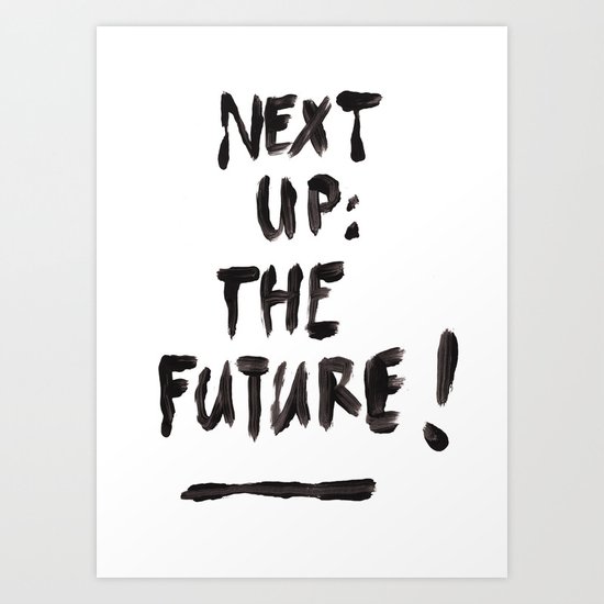 The Future Art Print