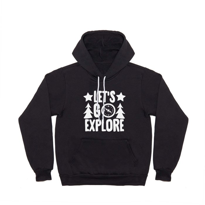 Let's Go Explore Hoody