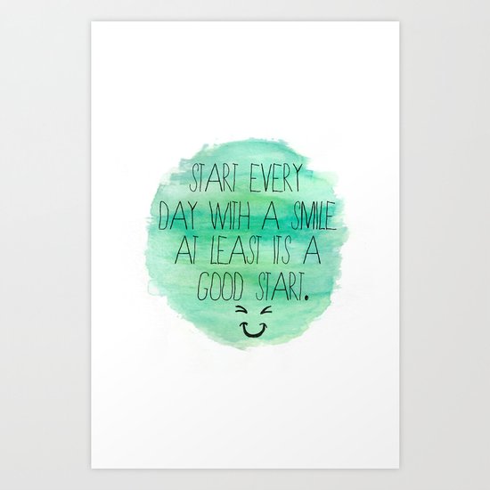Start With a Smile Art Print