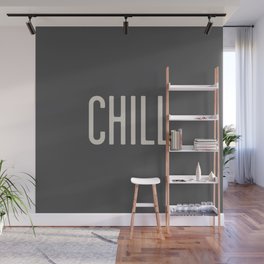 Chill Wall Mural