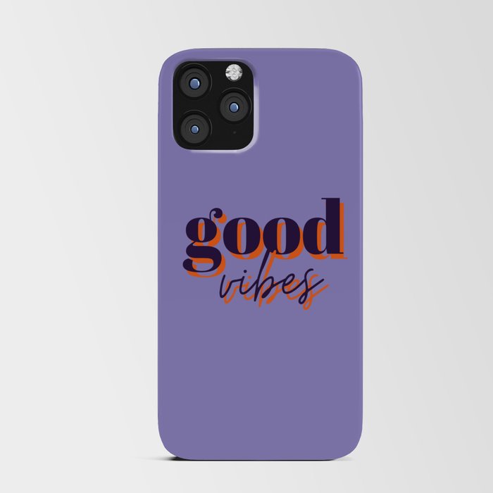 Good vibes, good vibes only, Vibes, Inspirational, Motivational, Empowerment, Purple iPhone Card Case