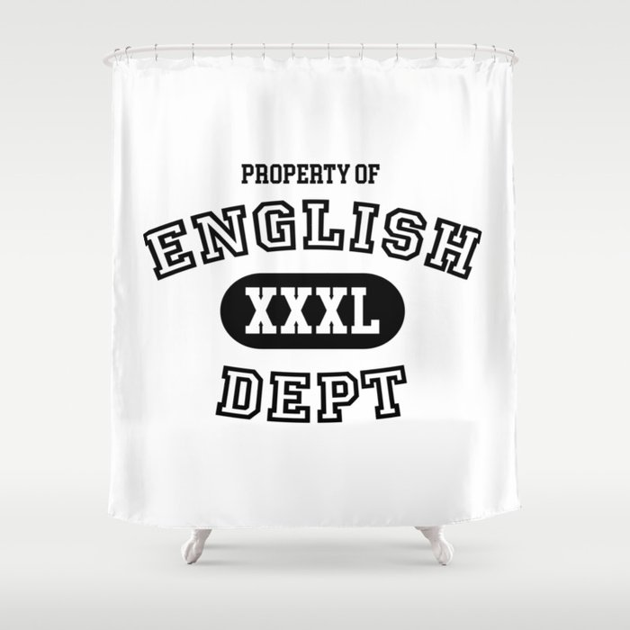 Property of the English Department Shower Curtain