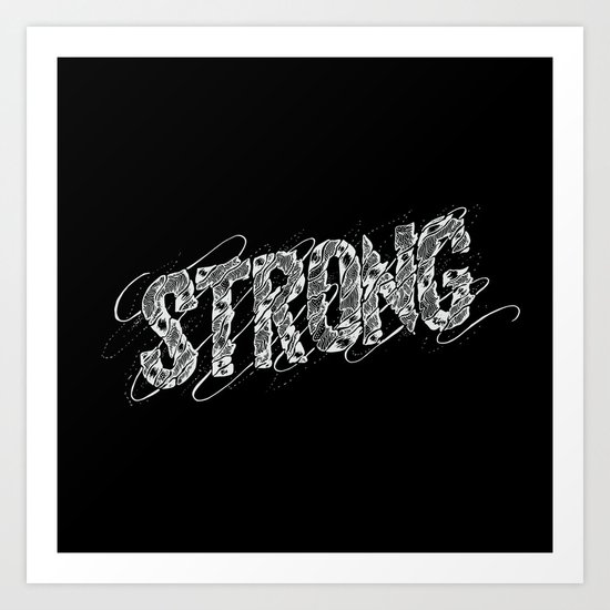 STRONG (White type) Art Print