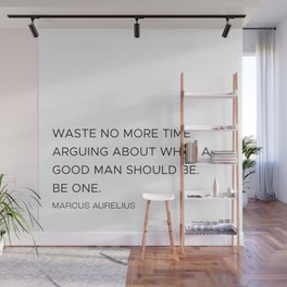 Marcus Aurelius waste no more time quote Wall Mural