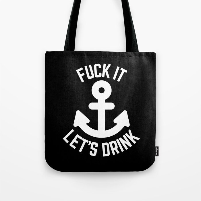 Let's Drink Funny Quote Tote Bag