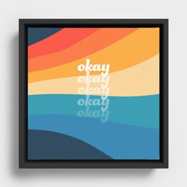 OKAY - Typographic Retro Nostalgic Minimalistic Art Design Pattern Framed Canvas