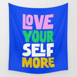 Love Your Self More Wall Tapestry