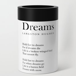 Dreams - Langston Hughes Poem - Literature - Typography 2 Can Cooler