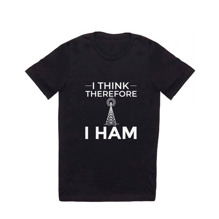 Ham Radio Amateur Radio T Shirt