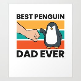 Best Penguin Dad Ever penguin Pet penguin Owners Art Print | Cutepenguin, Gift, Newzealand, Flightlessbird, Southpoleanimals, Cartoonpenguin, Penguinlovers, Penguinaspet, Penguinshirt, Southpole 