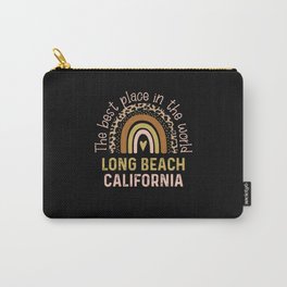 Long Beach California - The best place in the world Carry-All Pouch