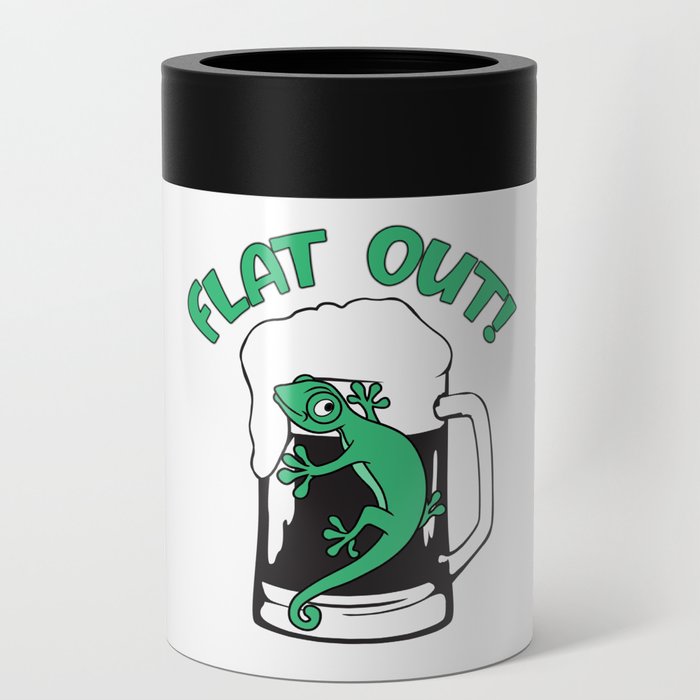Flat Out (Like A Lizard Drinking) Can Cooler