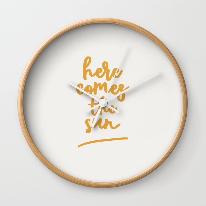 here comes the sun Wall Clock