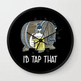 I'd Tap That | Beer Brewery Brewer Wall Clock | Craftbeer, Beer, Foam, Wheatbeer, Keg, Hops, Oktoberfest, Brewery, Paleale, Alcohol 