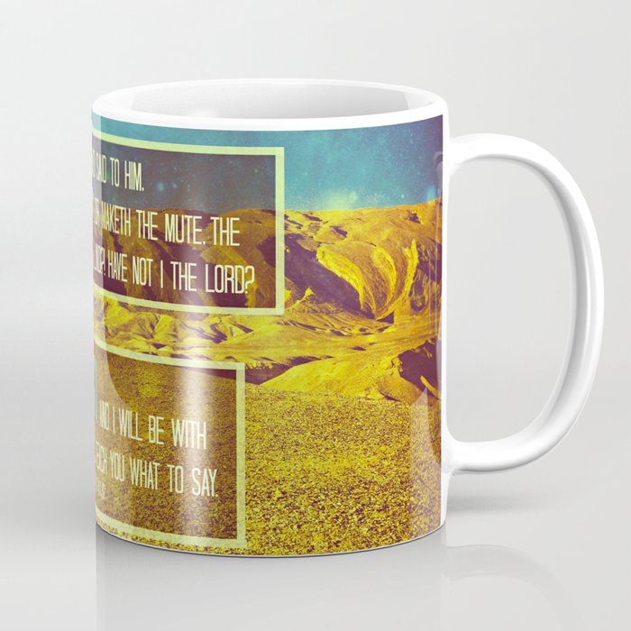 GO. (EXODUS 4:11-12) Coffee Mug