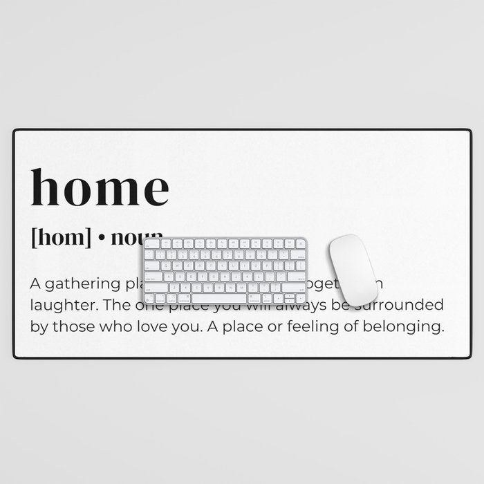Funny Noun Dictionary Definition of Home Word Style Desk Mat by Urban Nomad  | Society6