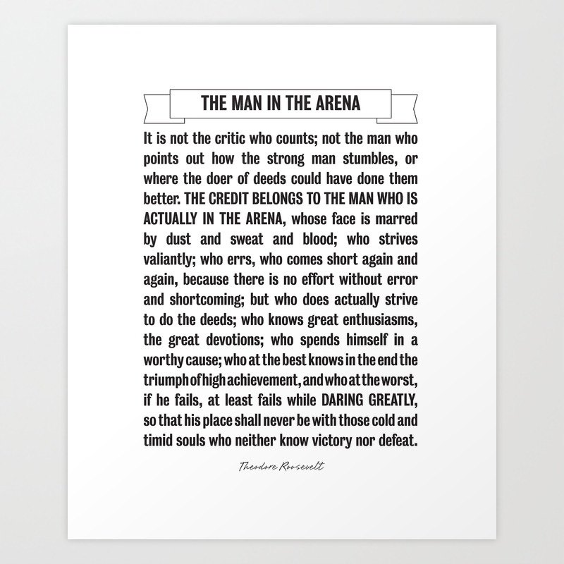 Man In The Arena Quote Theodore Roosevelt Art Print By Pier23 Society6