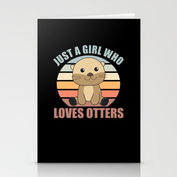 Just a Girl Who Loves otters - Cute otter Stationery Cards