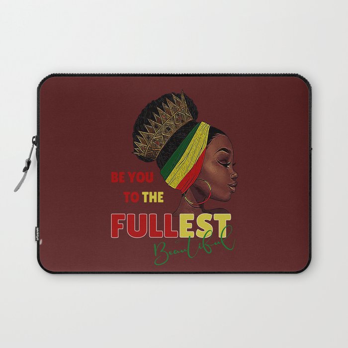 Be You To The Fullest: Beautiful Laptop Sleeve