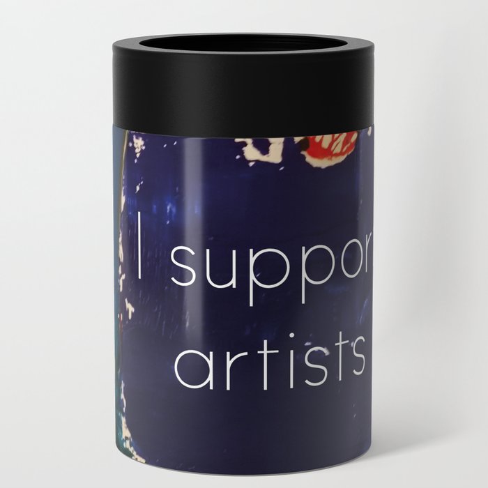 I Support Artists Mug and Cutting Board Can Cooler