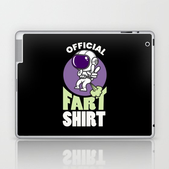 Official Fart Shirt Astronaut Fart Laptop & iPad Skin