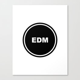 EDM - Electronic Dance Music - Music Genre Canvas Print