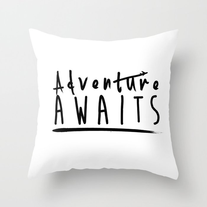 Adventure awaits Throw Pillow