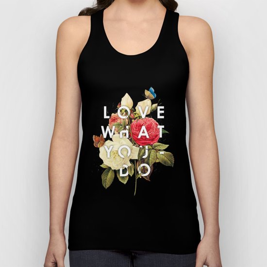 LOVE WHAT YOU DO Unisex Tank Top
