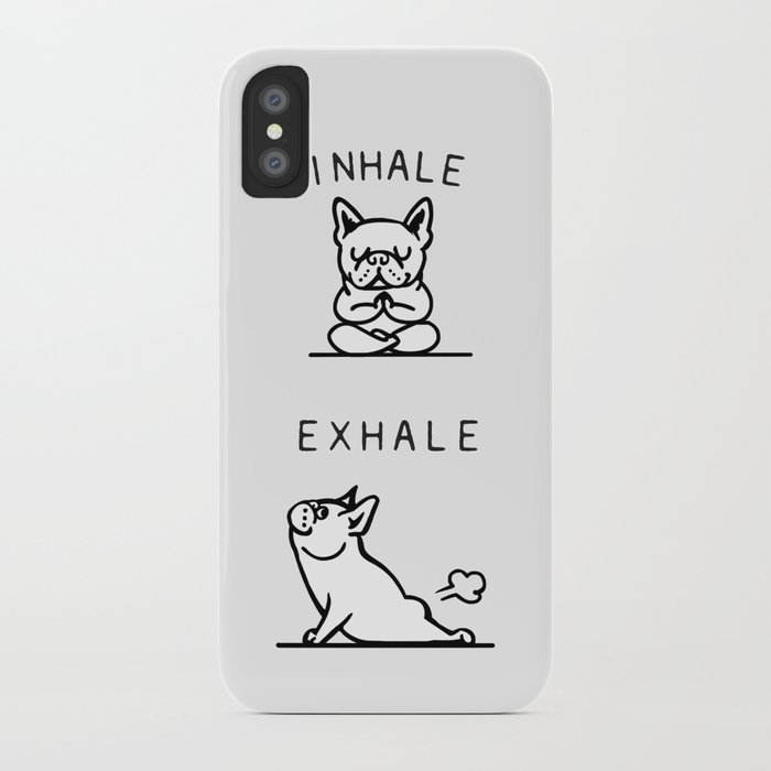 inhale exhale french bulldog iphone case