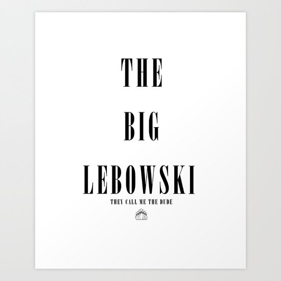 The Big Lebowski Art Print
