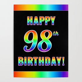 [ Thumbnail: Fun, Colorful, Rainbow Spectrum “HAPPY 98th BIRTHDAY!” Poster ]