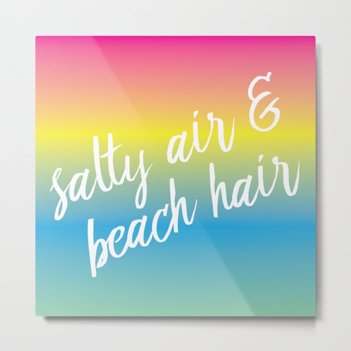 Salty Air & Beach Hair - Rainbow Ombre Metal Print
