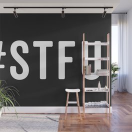 #STFU (Shut The Fuck Up) Funny Quote Wall Mural