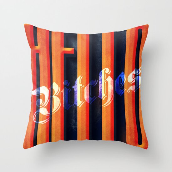 Hello Bitches Throw Pillow